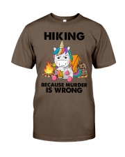 HIKING BECAUSE MURDER IS WRONG Classic T-Shirt tile