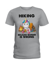 HIKING BECAUSE MURDER IS WRONG Ladies T-Shirt tile