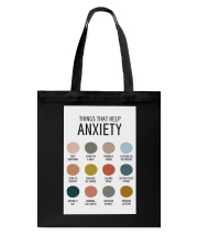 THINGS THAT HELP ANXIETY Tote Bag tile