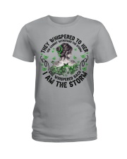 THEY WHISPERED TO HER YOU CANNOT WITHSTAND THE STORM Ladies T-Shirt tile