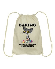 BAKING BECAUSE MURDER IS WRONG Drawstring Bag tile