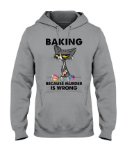 BAKING BECAUSE MURDER IS WRONG Hooded Sweatshirt tile