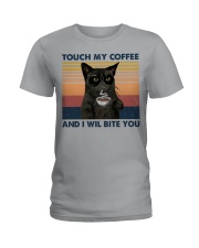 TOUCH MY COFFEE Ladies T-Shirt tile