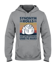SYNONYM ROLLS JUST LIKE GRAMMAR USED TO MAKE Hooded Sweatshirt tile