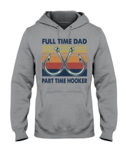 FULL TIME DAD - PART TIME HOOKER Hooded Sweatshirt tile