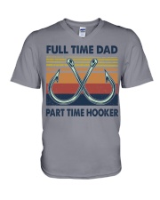 FULL TIME DAD - PART TIME HOOKER V-Neck T-Shirt tile