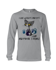 I LIKE WEIGHTS AND CATS AND MAYBE 3 PEOPLE Long Sleeve Tee tile