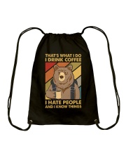 THAT'S WHAT I DO I DRINK COFFEE I HATE PEOPLE Drawstring Bag tile