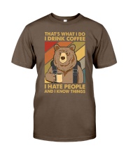 THAT'S WHAT I DO I DRINK COFFEE I HATE PEOPLE Classic T-Shirt tile