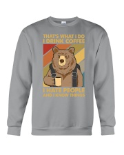 THAT'S WHAT I DO I DRINK COFFEE I HATE PEOPLE Crewneck Sweatshirt tile