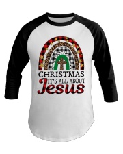 CHRISTMAS IT'S ALL ABOUT JESUS Baseball Tee tile