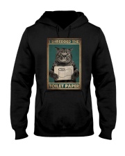 I SHREDDED THE TOILET PAPER Hooded Sweatshirt tile