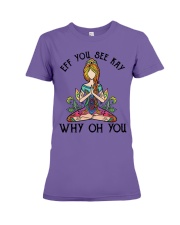 EFF YOU SEE KEY WHY OH YOU Premium Fit Ladies Tee tile