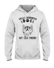 HELLO DARKNESS MY OLD FRIEND Hooded Sweatshirt front