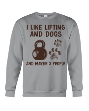 I LIKE LIFTING AND DOGS AND MAYBE 3 PEOPLE Crewneck Sweatshirt tile