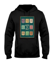 NOTE TO SELFT Hooded Sweatshirt tile