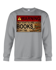 WARNING I MAY START TALKING ABOUT Crewneck Sweatshirt tile