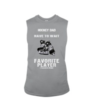 HOCKEY DAD SOME PEOPLE HAVE TO WAIT Sleeveless Tee tile