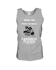 HOCKEY DAD SOME PEOPLE HAVE TO WAIT Unisex Tank tile