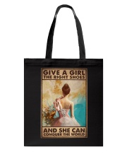 GIVE A GIRL THE RIGHT SHOES Tote Bag tile