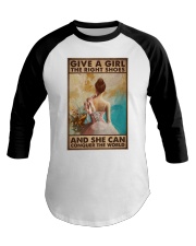 GIVE A GIRL THE RIGHT SHOES Baseball Tee tile