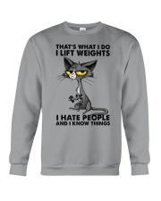THAT'S WHAT I DO I LEFT WEIGHTS I HATE PEOPLE Crewneck Sweatshirt tile