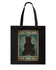 LOSE YOUR MIND FIND YOUR SOUL Tote Bag tile