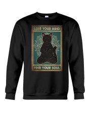 LOSE YOUR MIND FIND YOUR SOUL Crewneck Sweatshirt tile