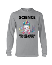 SCIENCE BECAUSE MURDER IS WRONG Long Sleeve Tee tile