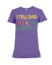 I TELL DAD JOKES PERIODICALLY Premium Fit Ladies Tee tile