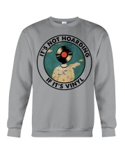 IT'S NOT HOARDING IF IT'S VINYL Crewneck Sweatshirt tile