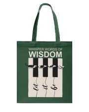 WHISPER WORDS OF WISDOM Tote Bag tile