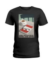 EASILY DISTRACTED BY BOOKS AND COFFEE Ladies T-Shirt tile