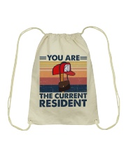 YOU ARE THE CURRENT RESIDENT Drawstring Bag tile