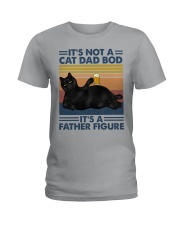 IT'S NOT A CAT DAD BOD IT'S A FATHER FIGURE Ladies T-Shirt tile