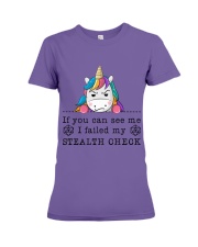 IF YOU CAN SEE ME I FAILED MU STEALTH CHECK Premium Fit Ladies Tee tile