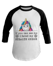 IF YOU CAN SEE ME I FAILED MU STEALTH CHECK Baseball Tee tile