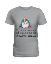 IF YOU CAN SEE ME I FAILED MU STEALTH CHECK Ladies T-Shirt tile