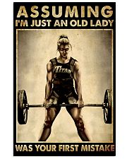 ASSUMING I'M JUST AN OLD LADY WAS YOUR FIRST 11x17 Poster front