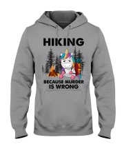 HIKING BECAUSE MURDER IS WRONG Hooded Sweatshirt tile