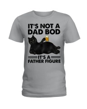 IT''T NOT A DAD BOD IT'S A FATHER FIGURE Ladies T-Shirt tile