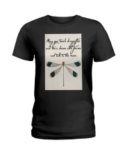 MAY YOU TOUCH DRAGONFLIES AND STARS Ladies T-Shirt tile