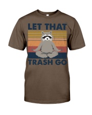 LET THAT TRASH GO Classic T-Shirt tile