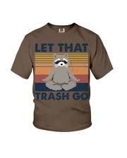 LET THAT TRASH GO Youth T-Shirt tile