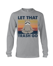 LET THAT TRASH GO Long Sleeve Tee tile