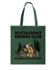 MYCOLOGIST HIKING CLUB WE MIGHT NOT GET THERE Tote Bag tile