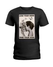 LOSE YOUR MIND FIND YOUR SOUL Ladies T-Shirt tile