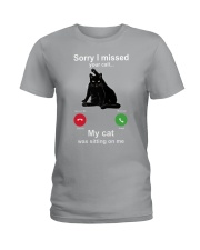 SORRY I MISSED YOUR CALL Ladies T-Shirt tile