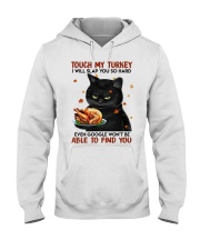 TOUCH MY TURKEY Hooded Sweatshirt front