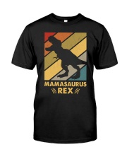 MAMASAURUS REX Classic T-Shirt front